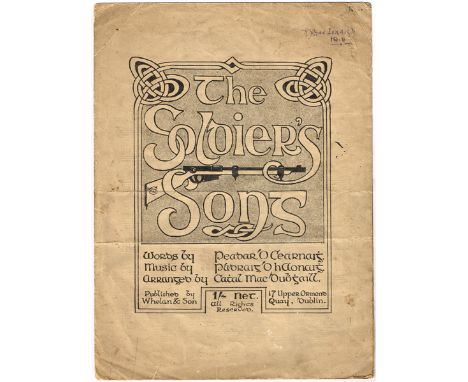 Peadar Kearney 'The Soldier's Song' First Edition Music by Pádraig O' hAonaigh, arranged by Cathal MacDubhgall. 12¼ x 9¼in. (