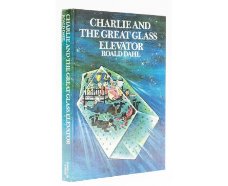 Dahl (Roald) Charlie and the Great Glass Elevator, fifth impression, signed by the author on endpaper, illustrations by Faith
