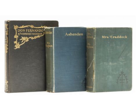 Maugham (William Somerset) Mrs. Craddock, 1902; Ashenden, 1928; Don Fernando, 1935, first editions, first with ex-library lab