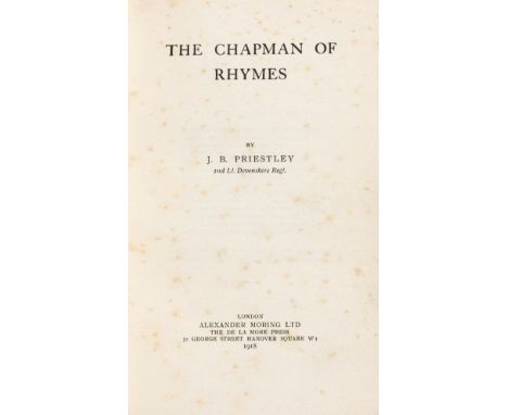 Priestley (J.B.) The Chapman of Rhymes, first edition, spotting, related newspaper &amp; catalogue clippings loosely inserted