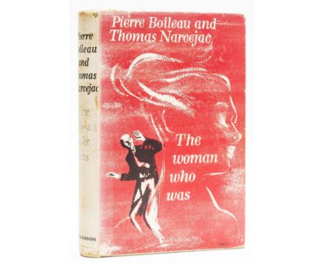 Boileau (Pierre) and Thomas Narcejac. The Woman Who Was, first English edition, scattered spotting to endpapers and fore-edge