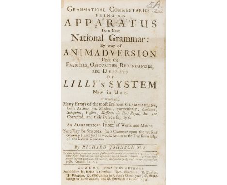 NO RESERVE Johnson (Richard) Grammatical Commentaries being an Apparatus to a New Grammar, first edition, 2 folding tables, t