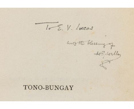 Wells  (H.G.) Tono-Bungay, first edition, signed presentation inscription from the author to E. V. Lucas to half-title, 6pp. 