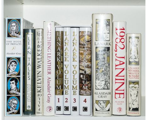 Gray (Alasdair) Lanark, signed by the author to front free endpaper, 1985; Unlikely Stories, Mostly, 1983; Janine, 1984, illu