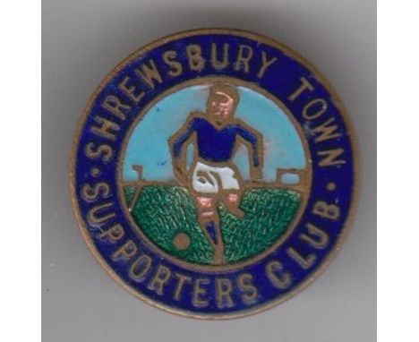Football badge, Shrewsbury, scarce Shrewsbury Town Supporters Club enamel badge with buttonhole back. Back marked 'Jewellery 