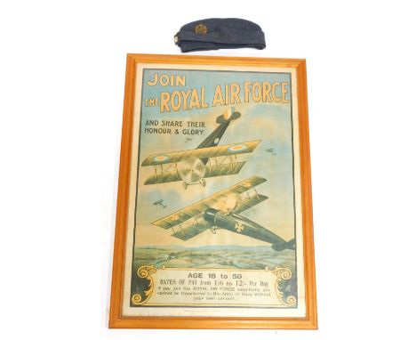 A Join the Royal Air Force and Share Their Honour and Glory printed poster, age unknown, 76cm x 49cm, and an RAF cap with bad