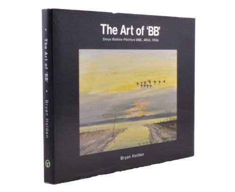 Bryan Holden, The Art of ‘BB’, Denys Watkins-Pitchford MBE, ARCA, FRSA, Limited Edition Published by Roseworld Productions Li