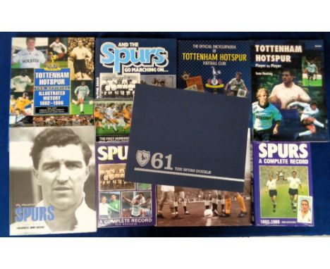 Tottenham Hotspur FC, a collection of 8 hard back books '61 The Spurs Double' 2010 in slip case, 'Spurs A Complete Record' by