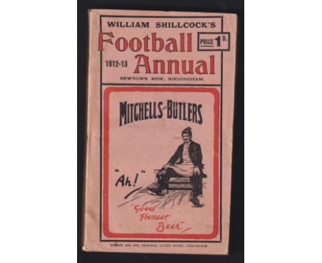 William Shillcock's Football Annual, 1912-1913, superb 344 page annual with a wide range of League &amp; Non League informati