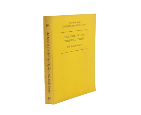 Gardner, Erle Stanley. The Case of the Terrified Typist, Uncorrected Proof, London: Heinemann, 1961. Octavo, publisher's yell