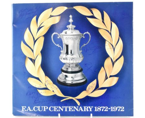 FOOTBALL, ENGLAND WORLD CUP WINNERS 1966; an 'FA Cup Centenary 1872-1972' commemorative coin folder bearing multiple signatur