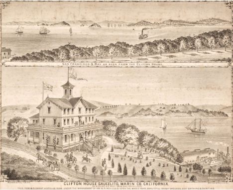 * Britton & Rey (lithographers). San Francisco & Bay, as seen from the Clifton House, & Clifton House, Saucelito, Marin Co., 