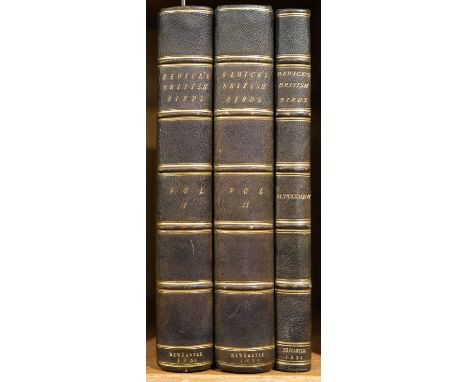 Bewick (Thomas). History of British Birds (Land &amp; Water Birds), 2 volumes, [3rd &amp; 1st editions], Newcastle: Printed b