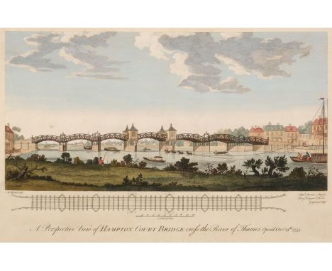 * Grignion (Charles). A Perspective View of Hampton Court Bridge cross the River Thames. Open'd Decr. 13th. 1753, circa 1755,