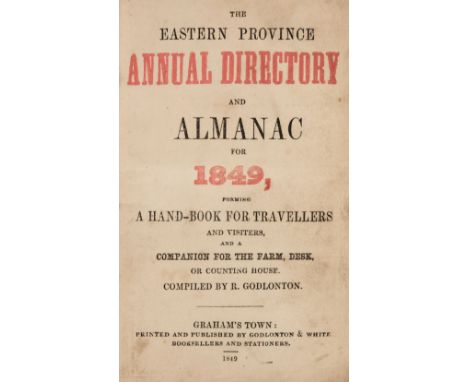 South Africa; Cape Colony. The Eastern Province Annual Directory and Almanac for 1849, forming a Hand-Book for Travellers and