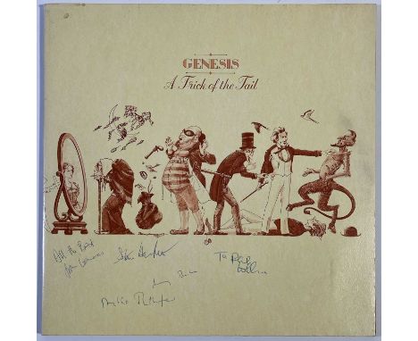 A copy of Genesis - Trick of the Tail (CDS 4001) signed to front of sleeve by Steve Hackett, Mike Rutherford, Phil Collins, T