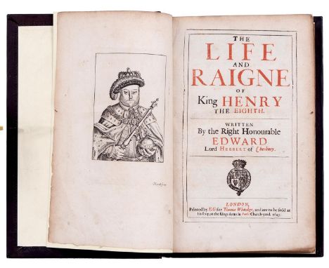 Herbert (Edward, Lord Herbert of Cherbury) - The Life and Raigne of King Henry the Eighth, portrait frontispiece by T Cecill,