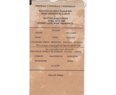 WEST BROM - NOTTM FOREST 1900    Single sheet West Brom matchcard style programme v Nottingham Forest, 16/4/1900, Slightly fr
