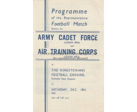 KINGSTONIANS 1943   Programme, Army Cadet Force v Air Training Corps, 18/12/43 at Kingstonians, scorer, scorers noted.  Gener