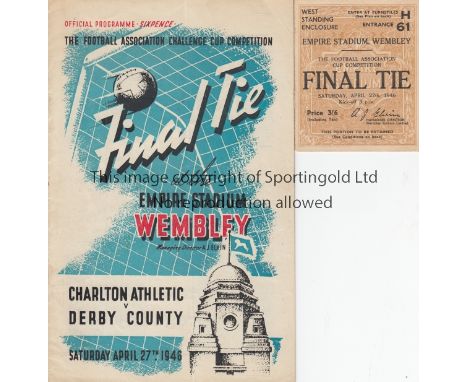 1946 CUP FINAL   Official programme and ticket, 1946 Cup Final, programme has vertical fold, ticket is generally good.  Gener