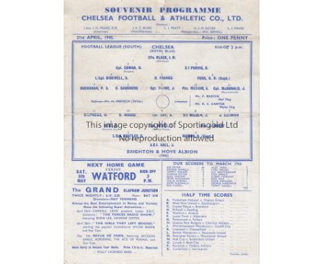 CHELSEA 44-5   Two Chelsea home programmes, 44/5, v Tottenham 27/1/45 and v Brighton 21/4/45, folds, no writing.  Fair-genera