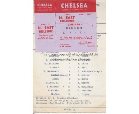 CHELSEA       Single card and ticket for the home Youth Cup tie v. Slough Town 1/12/1973. The programme bas a slight vertical