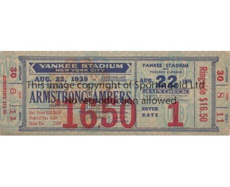 BOXING   Very rare ticket for World Lightweight title fight, Henry Armstrong v Lou Ambers, 22/8/1939 at Yankee Stadium, New Y