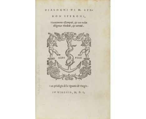 SPERONI DEGLI ALVAROTTI (SPERONE)Dialoghi,  woodcut printer's device on title page and verso of last leaf, light foxing, nine