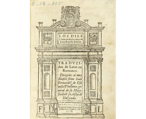 ALBERTI (LEON BATTISTA)Los diez libros de architectura, FIRST SPANISH EDITION,  title within architectural woodcut border, wo