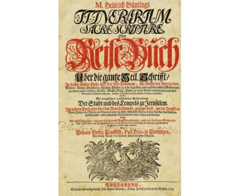 BUNTING (HEINRICH)Itinerarum Sacrae Scripture oder Reise Buch uber die ganze Heil, 3 parts in 1 vol.,  general title printed 