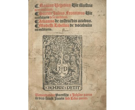 [SCRIPTORES REI MILITARIS]VEGETIUS RENATUS (FLAVIUS) De re militari; FRONTINUS (SEXTUS JULIUS) De re militari; AELIANUS. De i