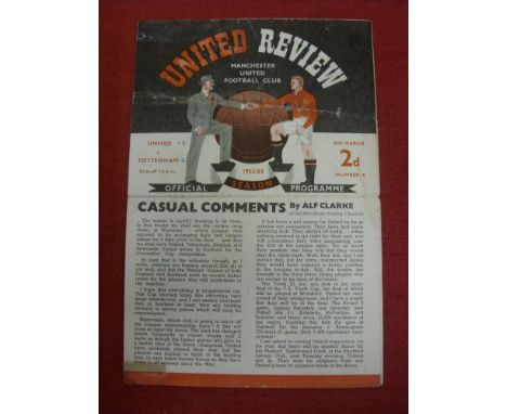 1952/53 Manchester Utd v Tottenham, a programme from the game played on 25/03/1953, folded, SOF, previous adhesive marks, 4 P