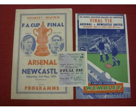 1952 FA Cup Final, Arsenal v Newcastle Utd, an official programme (rs, tc), and a pirate programme by Victor, plus a ticket f