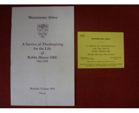 1993 Bobby Moore, an programme and ticket for the Service of Thanksgiving for the Life of Bobby moore OBE (1941 to 1993), hel