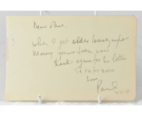 PAUL MCCARTNEY; a hand written note from Paul including lyrics from 'When I'm 64', inscribed 'Dear Anne, When I get older los