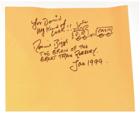 RONNIE BIGGS; an envelope inscribed 'For David, My kind of luck!!! Ronnie Biggs, the brain of the Great Train Robbery Jan 199