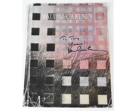 PAUL MCCARTNEY; a World Tour programme inscribed 'To Tony, Cheers!!' and bearing Paul McCartney signature. CONDITION REPORT T