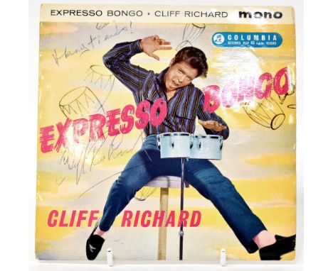 CLIFF RICHARD; 'Expresso Bongo', a 45rpm record inscribed 'Many Thanks' and bearing the artist's signature to the sleeve. CON