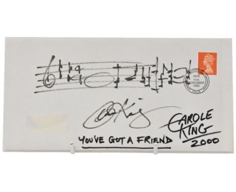 CAROLE KING; an envelope bearing the signature of the star beneath a line of music inscribed 'You've got a friend, 2000'.We h