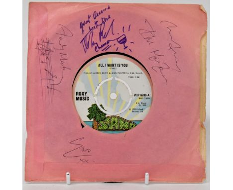 ROXY MUSIC; 'All I Want is You/Your Application's Failed', bearing four signatures with a couple of doodles to the sleeve.We 