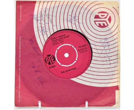 THE SEARCHERS; a 45rpm 'Don't Throw Your Love Away/I Pretend I'm With You', bearing signatures of the group to the sleeve.We 
