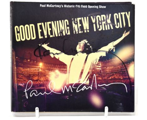 PAUL MCCARTNEY; 'Good Evening New York City' CD, inscribed 'To John, All the best' and bearing the signature of Paul McCartne