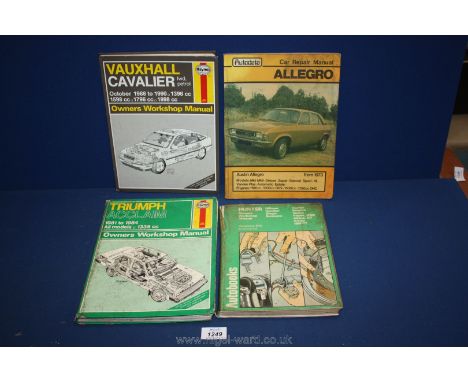 A Hillman Hunter manual, Triumph acclaim 1981-84 manual, Vauxhall Cavalier and Allegro car repair manual.