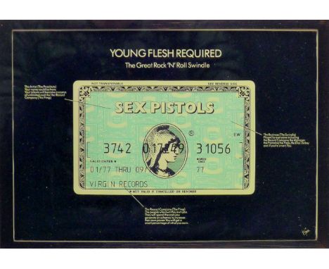 SEX PISTOLS, Young Flesh Required, The Great Rock 'N' Roll Swindle, print, framed and glazed. 20 x 29 cm. 