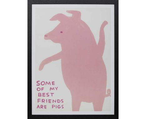 * DAVID SHRIGLEY OBE (SCOTTISH b. 1968),SOME OF MY BEST FRIENDS ARE PIGSlithograph on 200g Munken Lynx paperimage size 74cm x