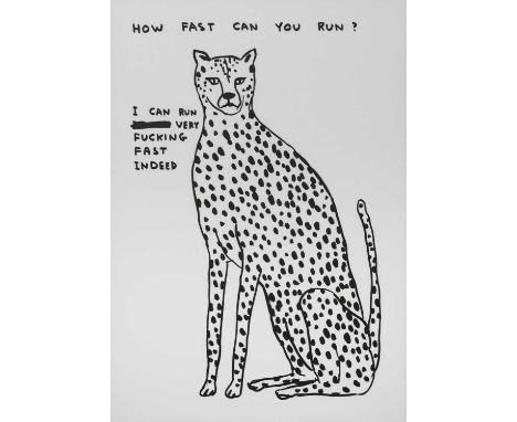 * DAVID SHRIGLEY OBE (SCOTTISH b. 1968),HOW FAST CAN YOU RUN?limited edition lithograph printed on 200g Munken Lynx paper by 