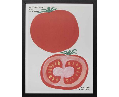 * DAVID SHRIGLEY OBE (SCOTTISH b. 1968),IF YOU DON'T LIKE TOMATOESlithograph on 200g Munken Lynx paperimage size 74cm x 54cm,