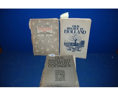 Three Architectural Brochures to include 'The Studio Year Book 1919 Cottage Design', 'Old English Cottages 1906-7' and 'Old H