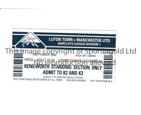 MANCHESTER UNITED       Ticket for away league game at Luton Town 17/9/1988.     Generally good