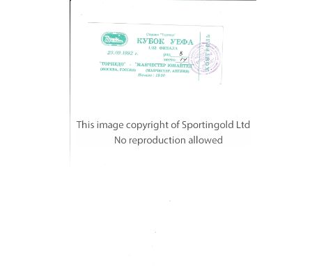 MANCHESTER UNITED   Ticket for the UEFA Cup match at Torpedo Moscow on 29/9/92.   Good